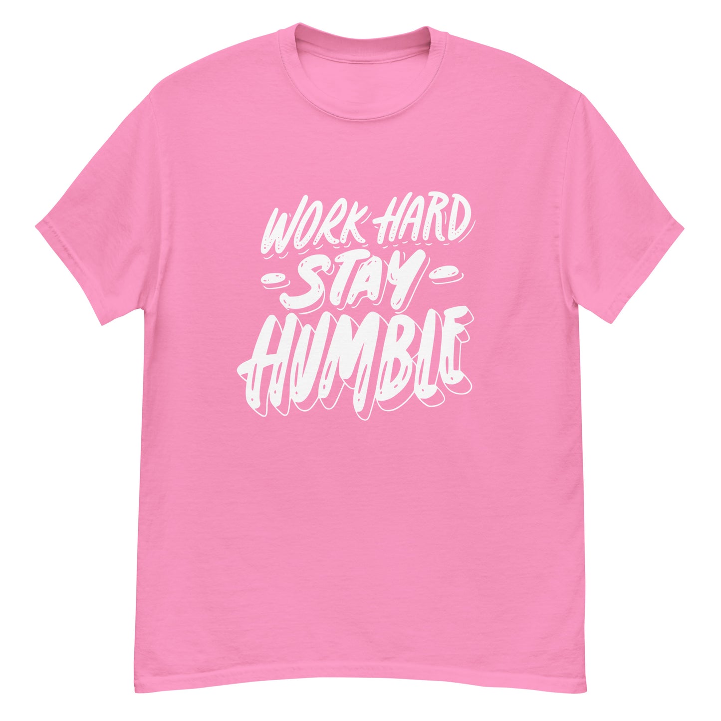 Stay Humble T-Shirt