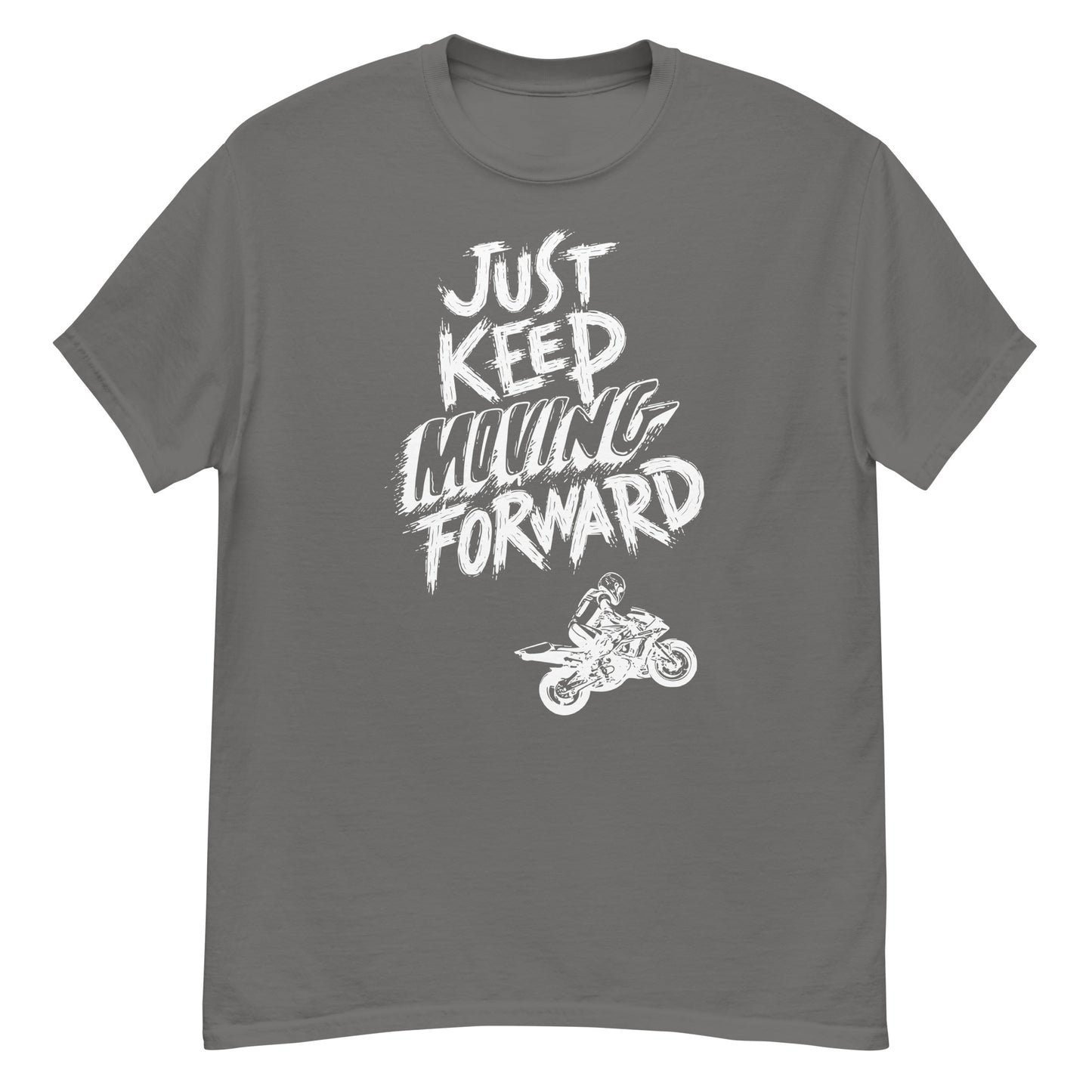 Just Keep Moving T-shirt