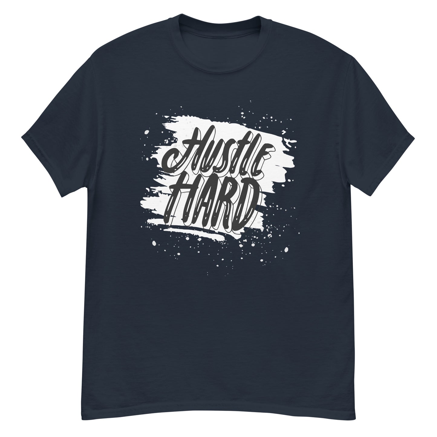 Hustle Hard T-Shirt