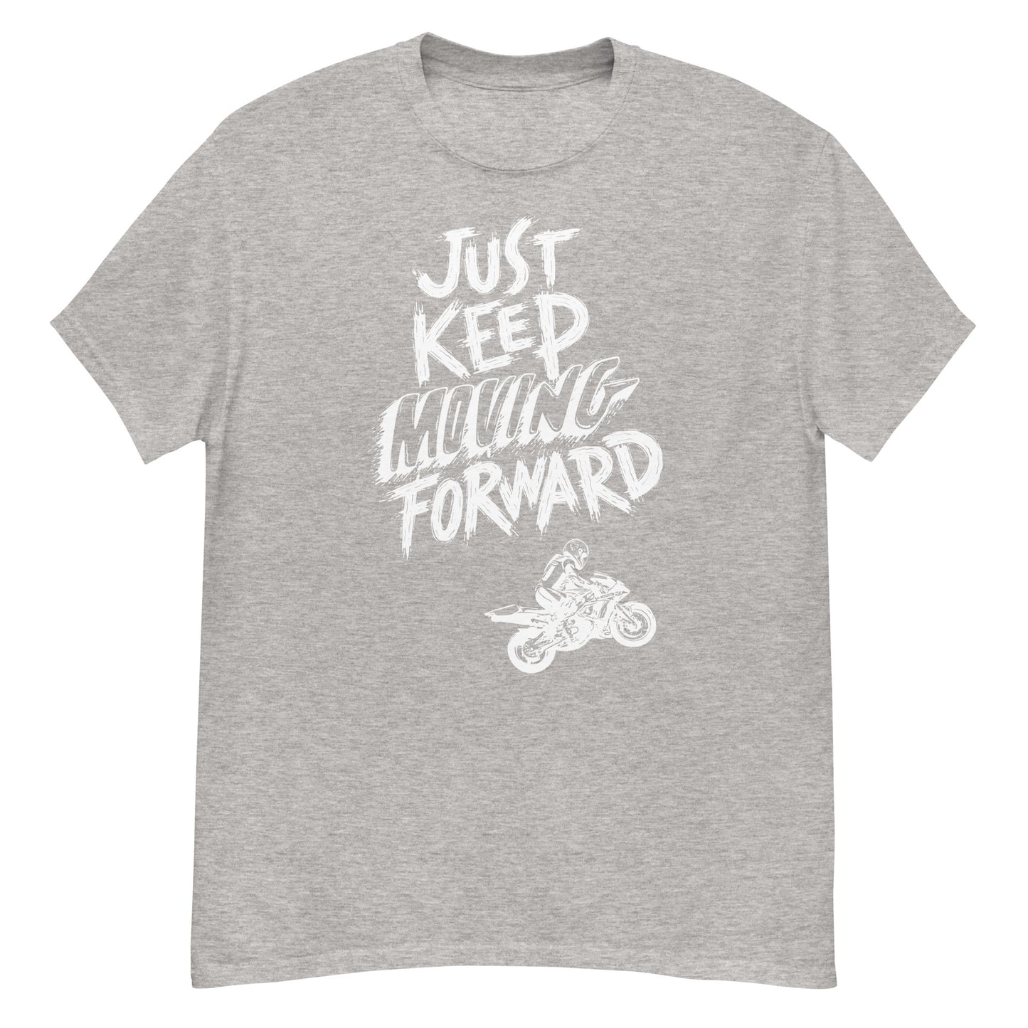 Just Keep Moving T-shirt